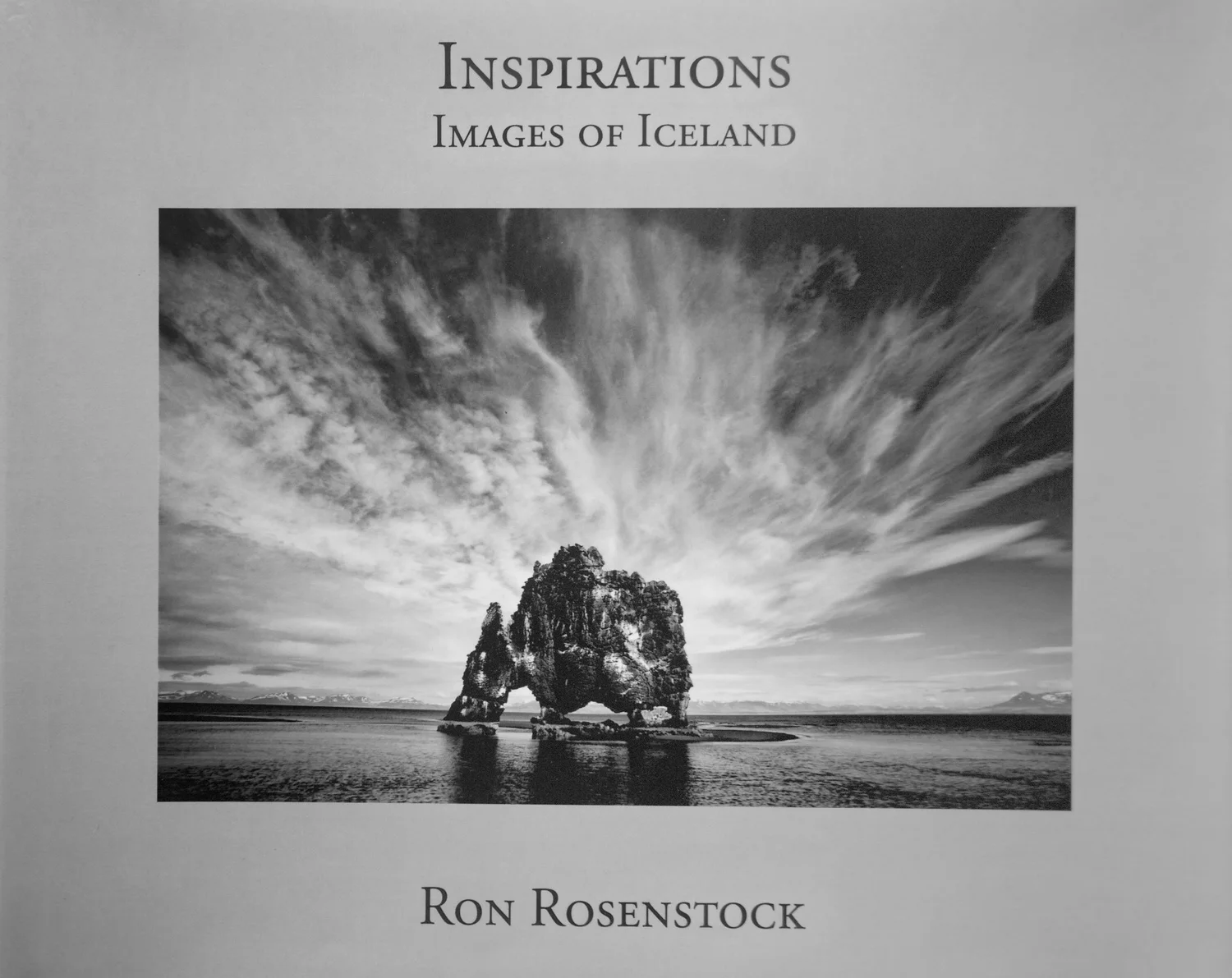 Inspirations: Photographs of Iceland — Through the Lens of Ron